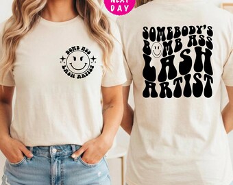 Bomb Ass Lash Artist Shirt, Lash Tech Gift, Esthetician Hoodie