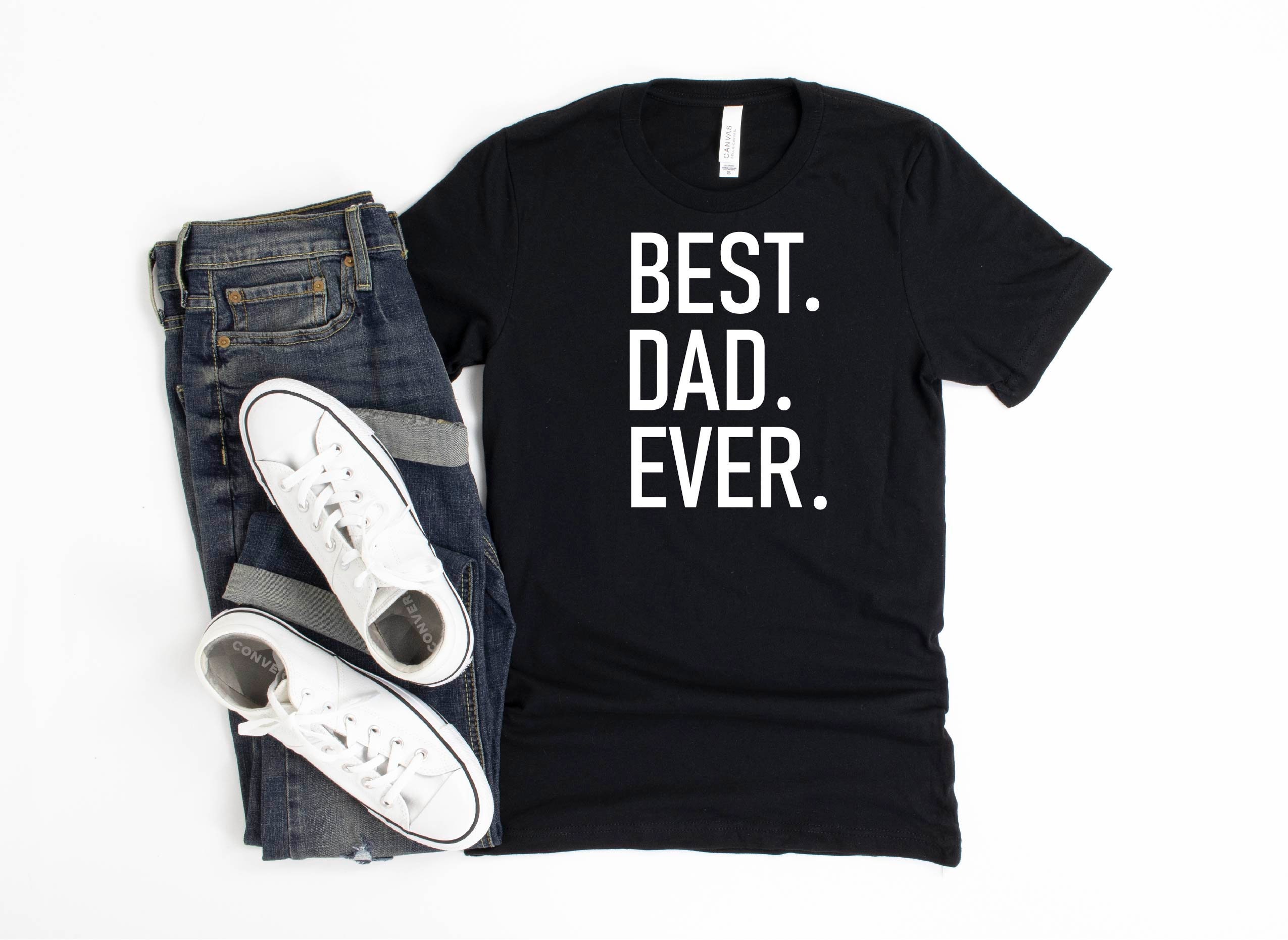Best Dad Ever Shirt, Best Dad Shirt 