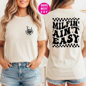 Milfin Aint Easy Tee, Skeleton Hand Graphic, Mother's Day Gift