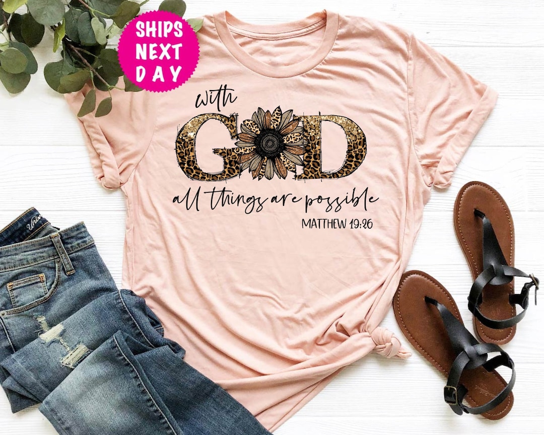 With God All Things Are Possible Shirt, Religious Shirt, Christian ...