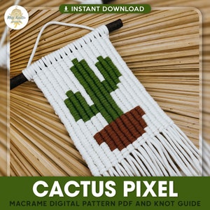 MACRAME PIXEL CACTUS pattern / Macrame pattern/ Mother pattern/ Macrame guide / Macrame tutorial / wall decor / How to tutorial / Pdf