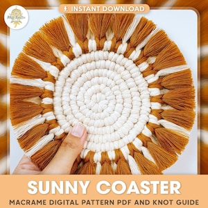 Macrame Sunny Coaster Pattern / PDF Pattern / Home Decoration/ Macrame tutorial / wall decor / How to tutorial / Macrame DIY / Macrame Pdf