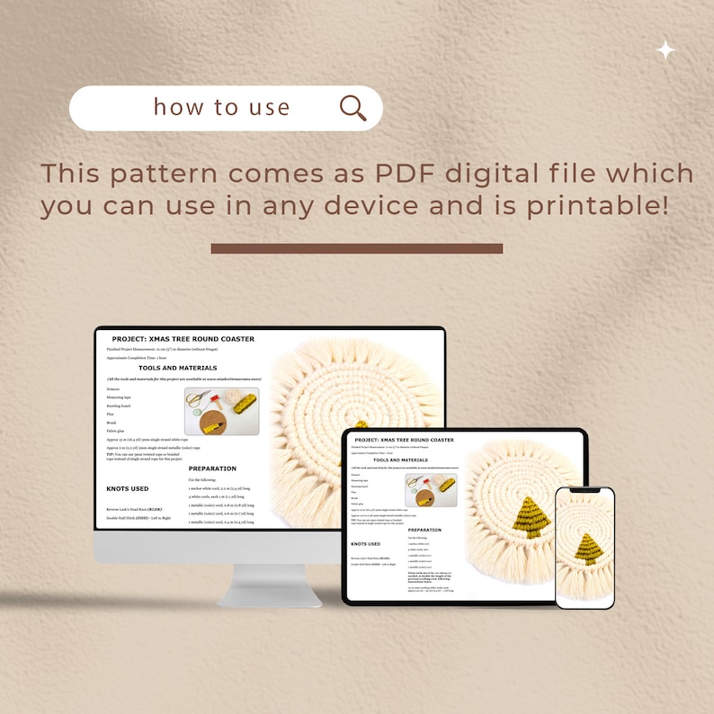 May include: A digital download pattern for a Christmas tree round coaster. The pattern includes instructions for tools and materials, preparation, and knots used. The pattern is shown on a computer screen, tablet, and phone.