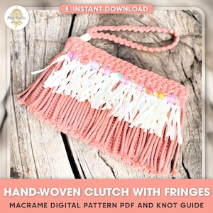 Macrame Pattern Fringe Clutch PDF digital download: Hand-Woven Bag DIY Guide