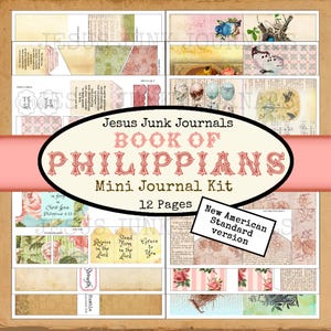 May include: A mini journal kit with a vintage aesthetic. The kit includes 12 pages with floral, script, and butterfly designs. The text "Jesus Junk Journals BOOK OF PHILIPPIANS Mini Journal Kit" is displayed.