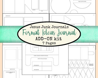 Op de afbeelding: Zwart-witte printbare sjablonen voor journalpagina's met verschillende lay-outs en vormen. De pagina bevat de tekst "Jesus Junk Journals Format Ideas Journal ADD-ON kit 7 Pages".