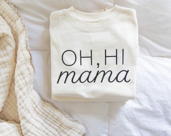 Oh, Hi Mama / Toddler Shirt / Toddler Boy Clothes / Toddler Girl Clothes / Toddler Clothes / Unisex / Minimalist Toddler Apparel / Baby Gift