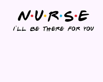 Free Free 333 Nurse Friends Svg SVG PNG EPS DXF File