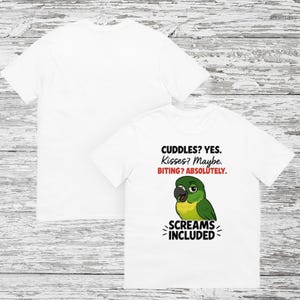 Screams Included Green Cheek Conure T-Shirt – Funny Gift for Parakeet Parrot Moms Dads, Bird Lover Tee About Cuddles, Kisses, Biting & Chaos