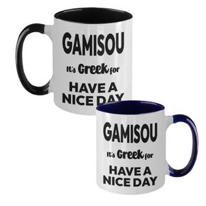 Gamisou Greek Mug – Funny Coffee Cup with Greek Slang, It’s Greek for Have a Nice Day, Hilarious Gift for Friend or Coworker, Husband Gift