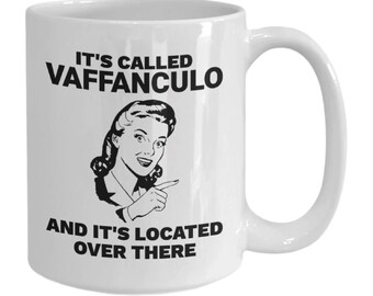 Italian Vaffanculo Mug – Funny Italian Cup for Her