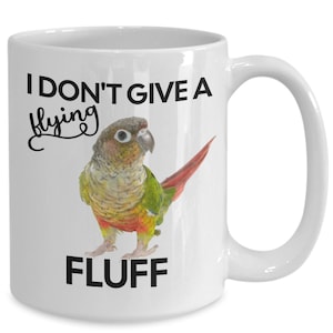 Pineapple Green Cheek Conure Mug, Funny PGCC Parrot Gift, Flying Fluff Conure Cup, Cute Parakeet Mug for Bird Mom Dad, Conure Owner Gift