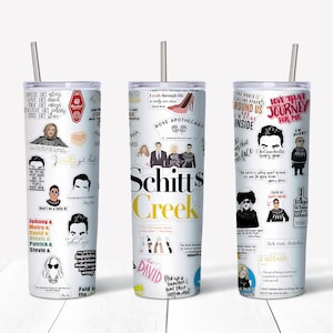 Shitts Creek Show Quotes, 20oz Skinny Straight and Tapered Sublimation Tumbler Wrap