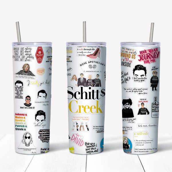 Shitts Creek Show Quotes, 20oz Skinny Straight and Tapered Sublimation Tumbler Wrap