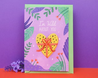 I'm wild about you - Valentine's card