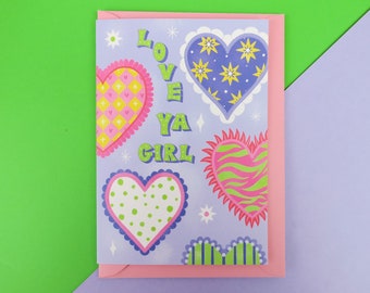 Love ya girl - Galentine's day card