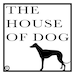 The House Of Dog