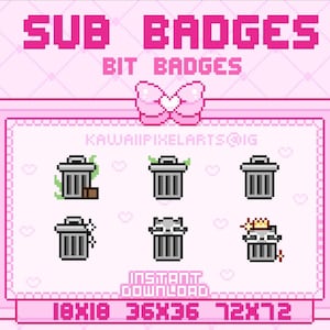 May include: Pink digital art featuring pixelated trash can sub badges. The text "SUB BADGES" and "BIT BADGES" are displayed at the top. The image includes the text "KAWAIIPIXELARTS@IG" and "INSTANT DOWNLOAD" with size options.