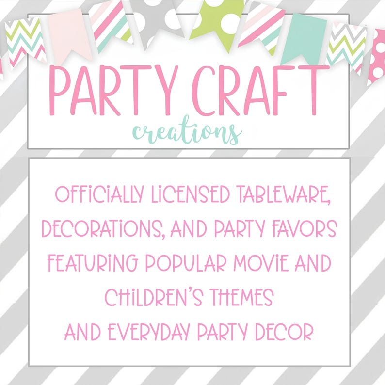 May include: A banner with the text "PARTY CRAFT creations" in pink and teal. Below, text reads "OFFICIALLY LICENSED TABLEWARE, DECORATIONS, AND PARTY FAVORS FEATURING POPULAR MOVIE AND CHILDREN'S THEMES AND EVERYDAY PARTY DECOR."