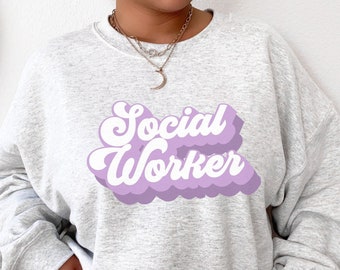 Social Worker Sweatshirt Social Worker Shirt Social Worker Gift LSW Sweatshirt LSW Graduation Gift MSW Shirt School Social Work Shirt