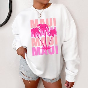 Maui Sweatshirt Beachy Sweatshirt Hawaii Crewneck Hawaii Sweatshirt Preppy Sweatshirt Coconut Girl Aesthetic Sweatshirt Maui Shirt