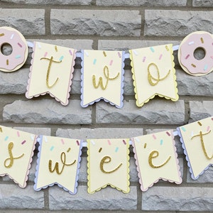 Two Sweet Decor, Donut Banner, Two Sweet Banner, Donut Party Supplies, Donut Grow Up Banner, Second Birthday Theme