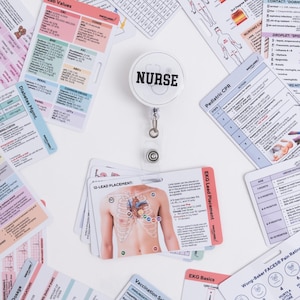 May include: A white retractable badge holder with a round, white button that says "NURSE" in black letters. The badge holder is surrounded by various medical reference cards, including EKG lead placement, pediatric CPR, and vaccination schedules.