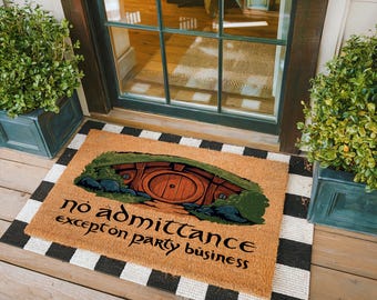 No Admittance Except On Party Business Doormat, Welcome Mat, Funny Doormat, Housewarming Gift, Lord Of the Ring Doormat, Movie Lover Gift
