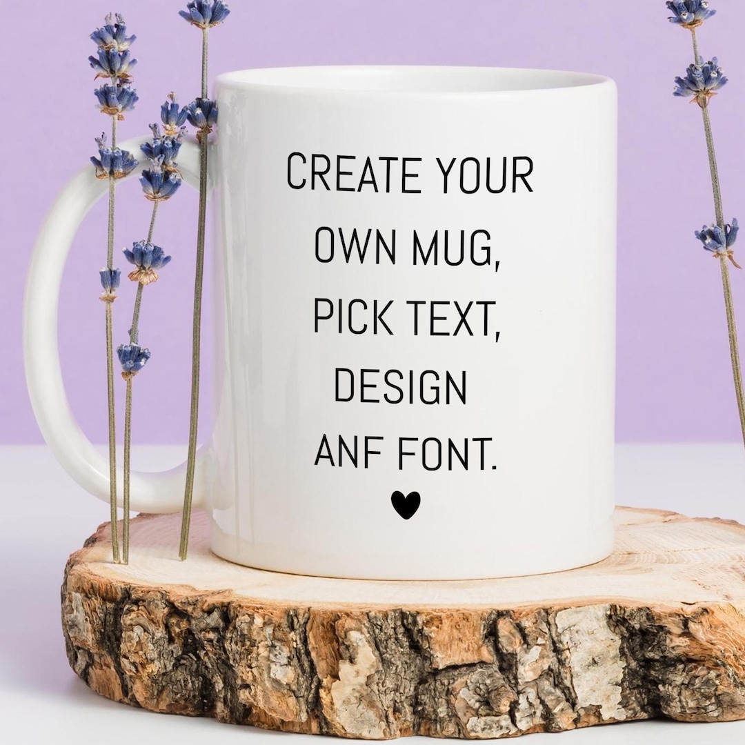 Custom Text Mug, Personalized Design Cup, Ceramic Mug, Custom Image Mug ...