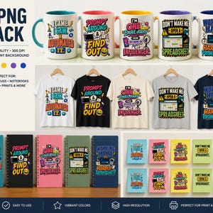 May include: A digital design collection featuring five unique graphic illustrations with tech-themed slogans including I Came I Saw I Automated It, Prompt Around & Find Out, I'm One Email Away From Becoming An Influencer, Don't Make Me Open A Spreadsheet, and Working Hard Hardly Prompting.
