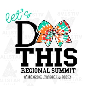 Cheer PRINTABLE Regional Summit MESSAGE Me BEFORE Purchase for Custom Orders Cheerleading Cheerleader  png dtf sublimation Phoenix Arizona