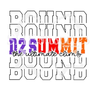 May include: Graphic design with the text "BOUND" repeated multiple times in black, with the text "D2 SUMMIT" in purple, red, orange, and yellow, and the text "the ultimate climb" in black.