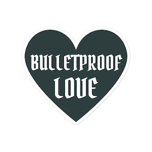 Bulletproof Love Heart Kiss Cut Sticker