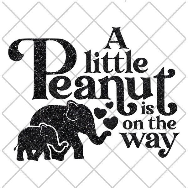 A Little Peanut on the Way SVG, PNG File | Cute Pregnancy Announcement, Elephant Baby Shower