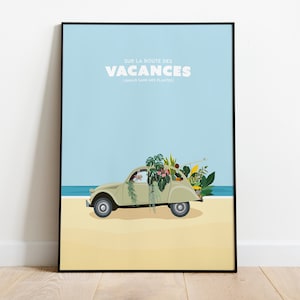 ROUTE DES VACANCES - Affiche vacances A3 - illustration plante, 2CV, décoration, mer, poster été, soleil, plage; affiche estivale, art