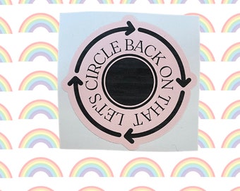 Let’s circle back on that circle sticker with arrows counseling therapy office class humor academia