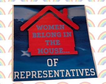 Women Belong in the House of Representatives Sticker, Political Activism