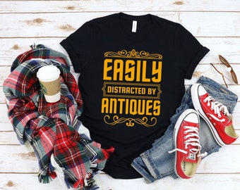 Gemakkelijk afgeleid door antiek/grappig antiek minnaar cadeau/antiek verzamelaar/antiek meubilair verzamelaar T-shirt