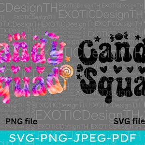 Może przedstawiać: Cyfrowy plik projektowy z tekstem "Candy Squad" w stylu tie-dye i czarno-białą wersją tego samego tekstu. Wersja tie-dye jest w odcieniach różowego, niebieskiego i pomarańczowego. Czarno-biała wersja jest w stylu retro.