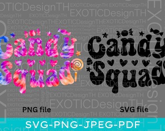 Candy Squad Tie dye Family Kids Cute Groovy Funny Candy Security Sugar Tester Queen Teacher Lollipop Girl Halloween Costume Digital File SVG