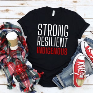 Strong Resilient Indigenous/Indigenous Women/Stolen Sisters/MMIW Cherokee Indian T-Shirt