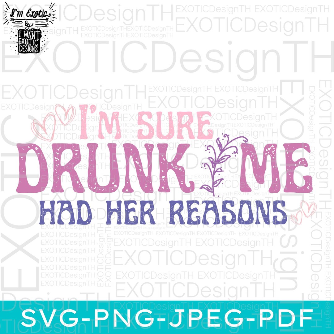 I'm Sure Drunk Me Had Her Reasons/retro Heart Couple/funny Drinking ...