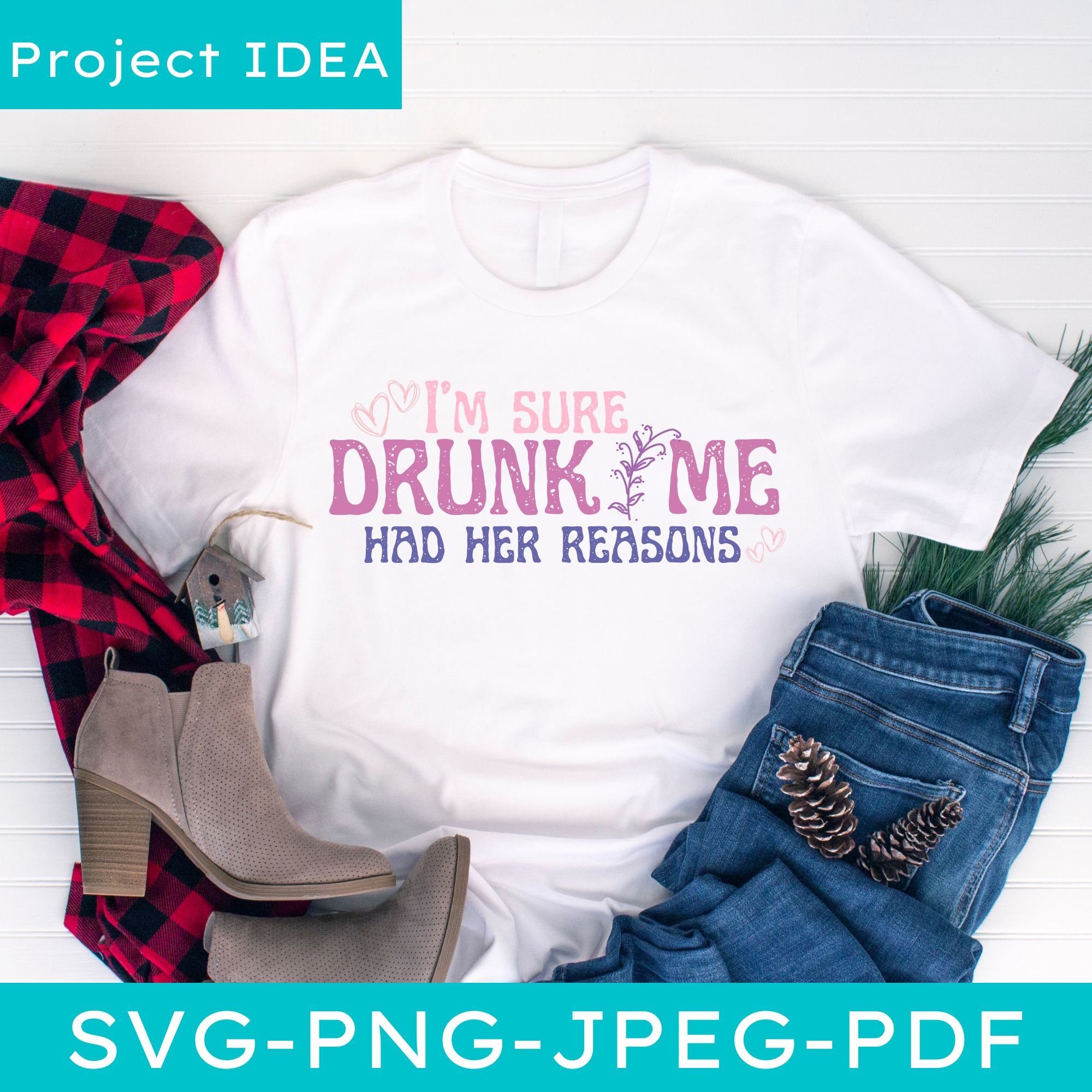 I'm Sure Drunk Me Had Her Reasons/retro Heart Couple/funny Drinking ...