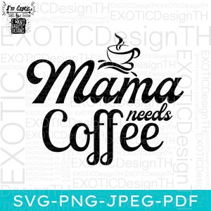 Könnte beinhalten: Schwarzweißes Grafikdesign mit dem Text "Mama needs coffee" in einer stilisierten Schriftart. Eine kleine Kaffeetasse mit aufsteigendem Dampf befindet sich über dem Wort "Mama".