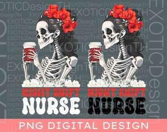 Night Shift Nurse Squad shirt, Skeleton Women Coffee, Funny Nurse Life, RN LPN Healthcare, Halloween Groovy leopard, Sublimation Digital PNG