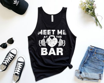 Meet Me At The Bar shirt, Funny Gym Barbell, Workout Kettlebell Tank Top, Exercise Fitness Quote, Motivation Activity Sport, Unisex Tank Top