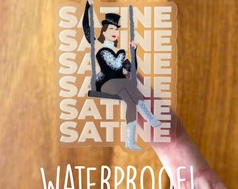 Satine WATERPROOF CLEAR Sticker - Moulin Rouge / Broadway Musical / Come What May / Christian / New York City / Sparkling Diamond / Tonys