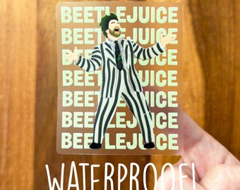 Beetlejuice WATERPROOF CLEAR Sticker - Broadway Musical / Say My Name / Alex Brightman / Spooky / New York City / Times Square