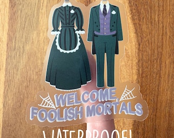 Haunted Mansion WATERPROOF CLEAR Sticker - Disney Parks / Cast Member / Welcome, Foolish Mortal / Madame Leota / Hitchhiking Ghost / Spooky