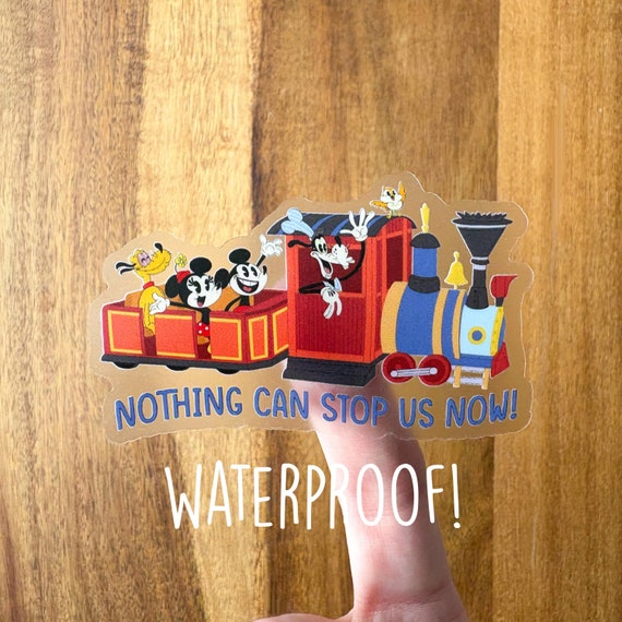 Runaway Railway WATERPROOF CLEAR Sticker - Disney Mickey Mouse and Minnie Mouse / Goofy / Hollywood Studios / Nothing Can Stop Us Now!